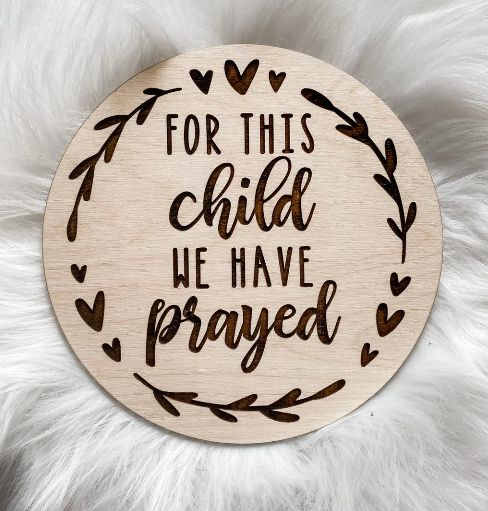 For This Child Sign