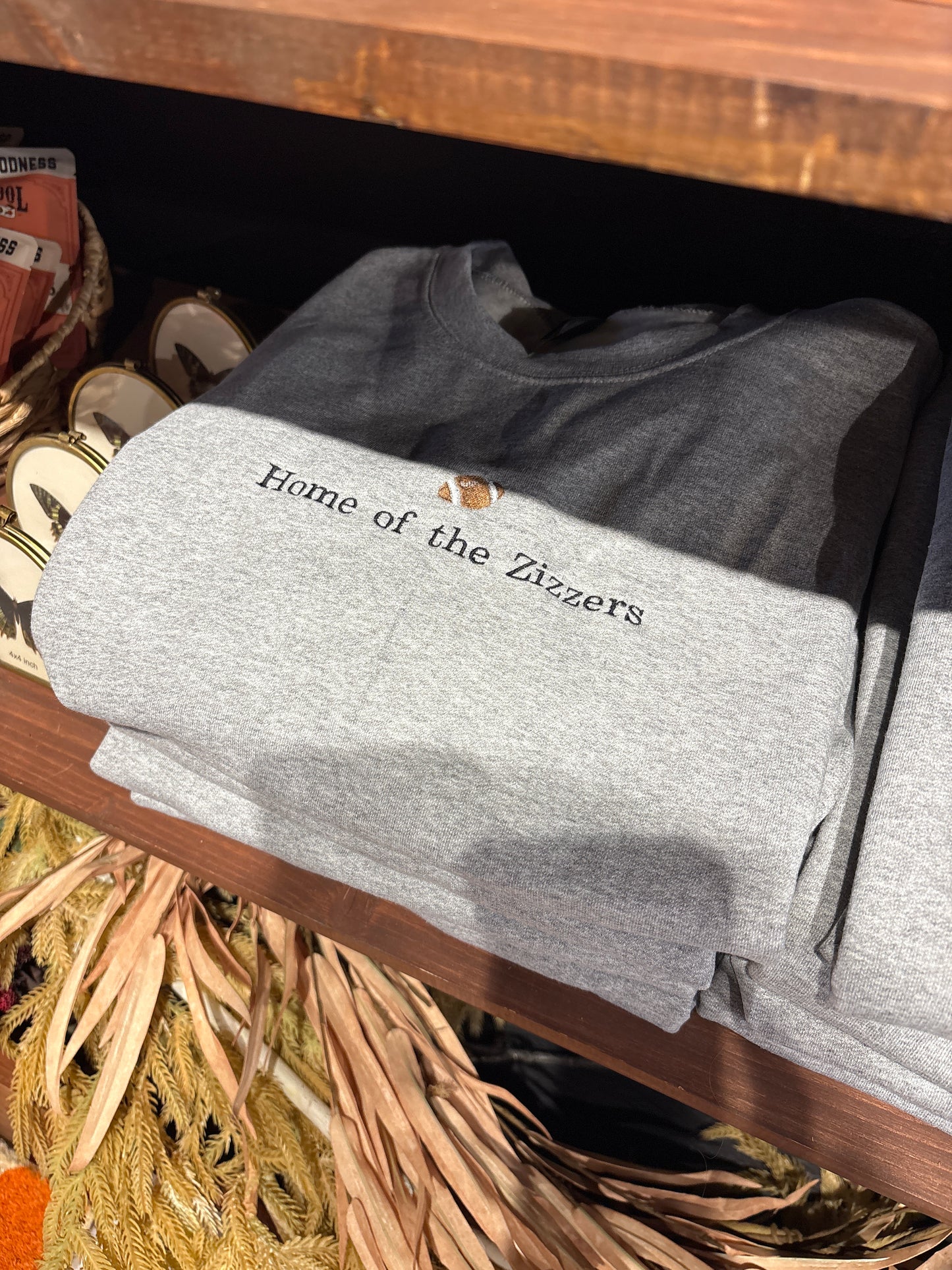 Home of the Zizzers Sweatshirt